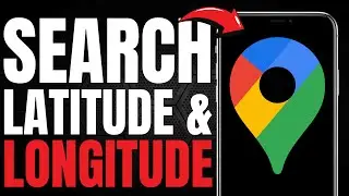 How to Search Google Maps by Latitude and Longitude Coordinates (EASY GUIDE) [2024]