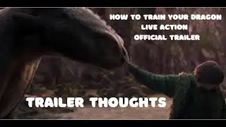 Httyd Trailer thoughts