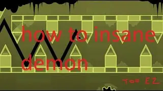 HOW TO INSANE DEMON!!! VERY DETAIL TUTORIAL