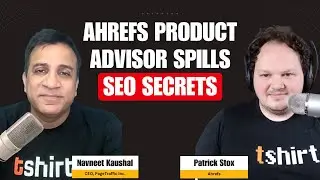 Don't Miss This: Ahrefs Product Advisor Spills SEO Secrets with Patrick Stox