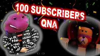 100 SUBSCRIBERS QNA SPEACIAL