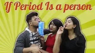 If Periods was a Person | Ft. Nilanjana Dhar | Funky Tv | Bengali Comedy Video by Sandy Saha |