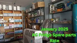 January 2025 || AC Fridge Spare parts Rate | 2025एसी फ्रिज स्पेयर पार्ट्स की कीमत