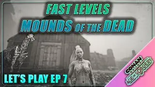 Hunting Wights Mounds of The Dead | Let's Play: Conan Exiles Age of Sorcery | EP 7