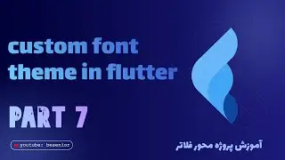 Custom fonts and Theme in flutter - part 7 | Flutter Shopping App