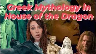 GREEK MYTHOLOGY IN HOUSE OF THE DRAGON 🐉 connections to greek myth you might have missed in the show