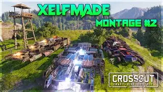 Crossout - XELFMADE - Sausage Builds Montage #2