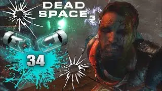 DEAD SPACE 3 - Let’s Play - Part 34