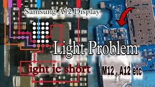 Samsung A12 Display light ic  problem           A12 M12 etc.       #samsung #displayproblem
