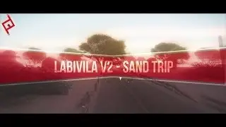 Labivila v2 - Sand Trip