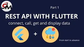 Flutter Apis Implementation Part 1 (connect, call, get and display data)