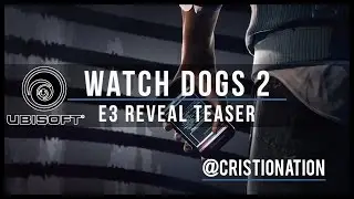 Watch Dogs 2 - The World has a New Hero in San Fransisco - E3 Reveal Teaser - PS4 / Xbox One / PC