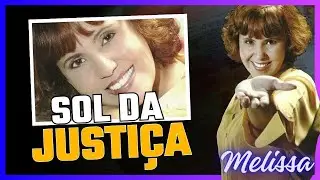 Melissa - Sol Da Justiça - 2022