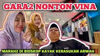 VINA'S SPIRIT ENTERED MAT PECI?? FUCKING INCOMPLETE IN THE CINEMA‼️