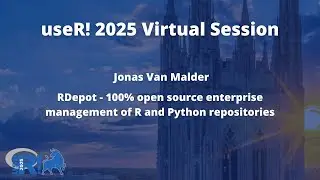 RDepot user2025 - 100% open source enterprise management of R and Python repositories