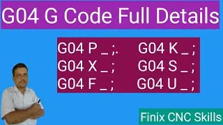 G04 Dwell time code ! G04 G code Full Details ! G code List ! Fanuc control ! Siemens control !