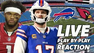 Buffalo Bills vs Arizona Cardinals LIVE PLAY BY PLAY REACTION