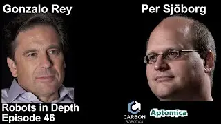 Gonzalo Rey in Robots in Depth #46. Sponsors: Carbon Robotics and Aptomica