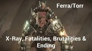 Mortal Kombat X Ferra/Torr X-Ray, Fatalities, Brutalities & Ending [HD]