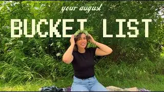 how to romanticize august (before it ends) | august summer bucket list