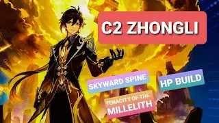 C2 Zhongli HP build with Skyward Spine and Tenacity of the Millelith