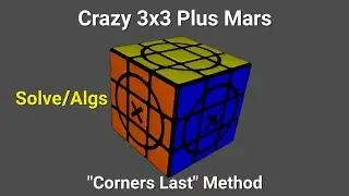 Crazy 3x3 Plus Mars Solve / Algs