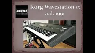 Korg Wavestation Ex. AVS. Presets.  (No Talking!)