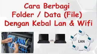 Cara Berbagi Folder / Data (file) Dengan Jaringan Kebal Lan & Wifi