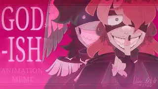 GOD-ISH | Animation Lore Meme ||⚠️ Flashes + some blood