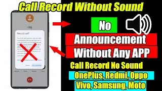 Call RECORDING Without Announcement Sound | Call Recording Sound Off Without Any App Google Dialer