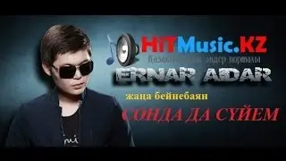 Ернар Айдар - Сонда да суйем [HD](оригинал клип)[2013][www.HitMusic.Kz]
