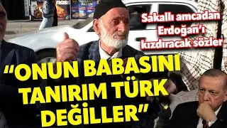 SAKALLI AMCA SİZİ YANILTMASIN! KONUŞMASIYLA ERDOĞAN'I KÜPLERE BİNDİRECEK I SOKAK RÖPORTAJLARI