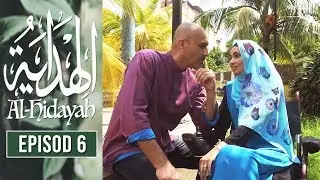 Al Hidayah (2018) | Episod 6