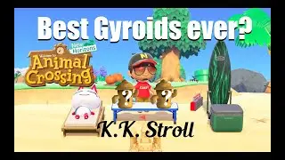 Best Gyroids ever? K.K. Stroll : ACNH