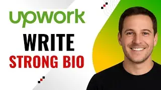 How to Write a Strong Upwork Bio – Step-by-Step Guide