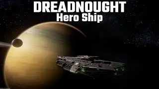Dreadnought | Leviathan | Hero Ship