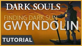 Dark Souls - How to Find the Optional Boss Dark Sun Gwyndolin