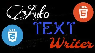 Create Auto text writer using HTML CSS & js