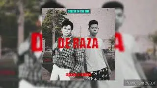 Chulx, Luchx - De Raza (Prod. Cheetx)