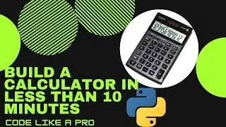 How to make a CALCULATOR in Python in less than 5 minutes|Calculator|python|Code Like A Pro