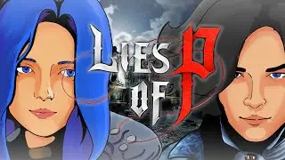Lies of P: La historia completa