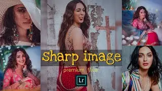 LIGHTROOM MOBILE PRESET SHARP IMAGE PERFECT PROFESSIONAL | PRESET DNG | PRESETLIGHTROOM TERBARU 2021