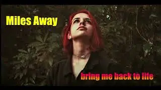 Miles Away - Bring Me Back To Life -  reggae