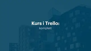 Kurs i Trello: komplett | Utdannet.no