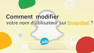 [TUTO] Comment modifier son nom d'utilisateur Snapchat ? (quel intérêt pour votre entreprise)