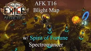 PoE 3.23 (Affliction) - AFK T16 Blight Map with Spirit of Fortune Necromancer