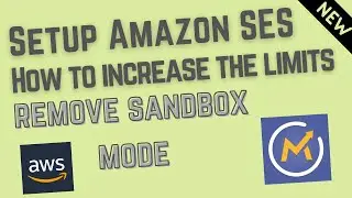 Setup Amazon SES - How to increase the limits and remove sandbox mode