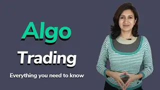 Algorithmic trading - Everything you need to know | Algo trading | Stock trading | SEBI