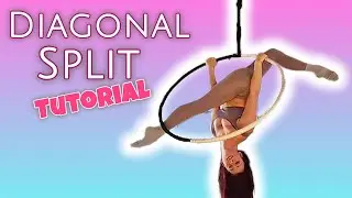 Diagonal Split Tutorial - Intermediate aerial hoop trick