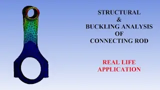 Eigenvalue Buckling | How to do Linear Buckling Analysis I Connecting Rod |  ANSYS Workbench